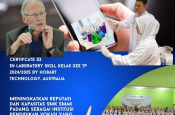 SMK SMAK Padang Gelar Pembukaan Sertifikat Kompetensi Internasional Certificate III Laboratory Skill Kelas XIII TP 2024/2025